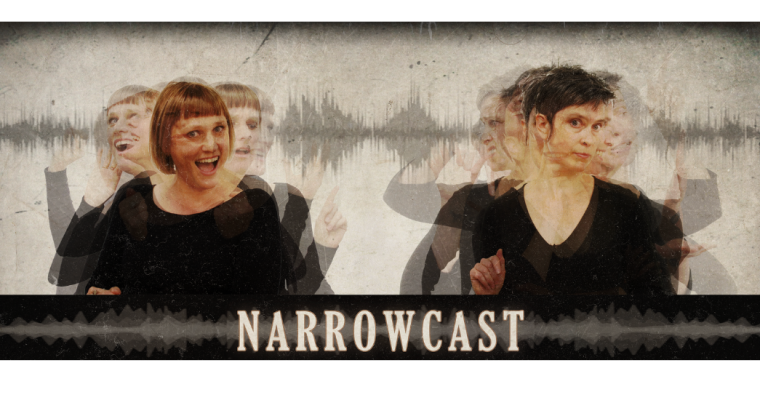 Narrowcast [2019]