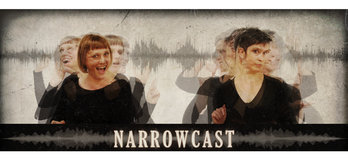 Narrowcast [2019]